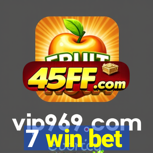 7 win bet
